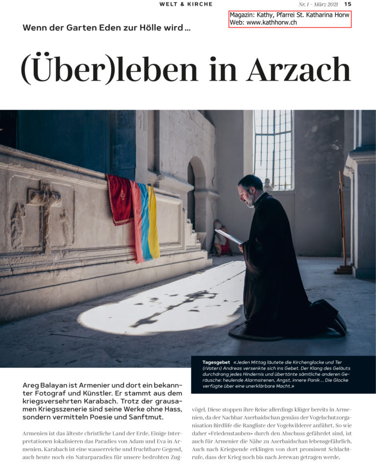 Armenien, Karabachkrieg 2021, Arzach, Areg Balayan, Fotoreportage, Kriegsfotografie, katholische Pfarrei St. Katharina, Kathy, Pastoralraum Horw Luzern, katholische Kirche, Aserbaidschan, Kriegsverbrechen, Christenverfolgung